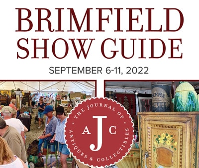 https://journalofantiques.com/digital-publications/brimfield-show-guide-july-22/