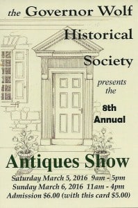 8th Annual Benefit Antiques Show for the Governor Wolf Historical Society, March 5-6