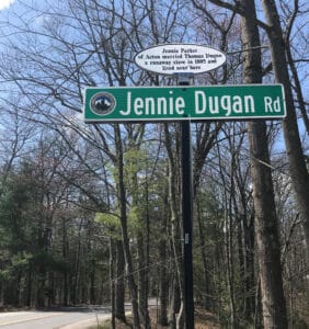 The names of streets are often a lasting reminder of a town’s early history. Jennie Dugan Road in Concord is named for Thomas Dugan’s wife whose name was also spelled Jenny. Photo courtesy of the author