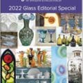 2022 Glass Editorial Special