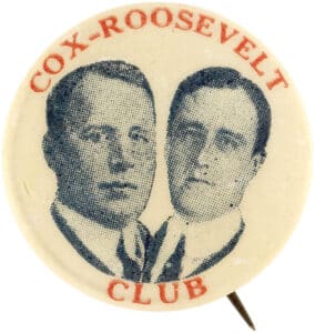 Cox-Roosevelt button, $100,300, Hake’s Auctions