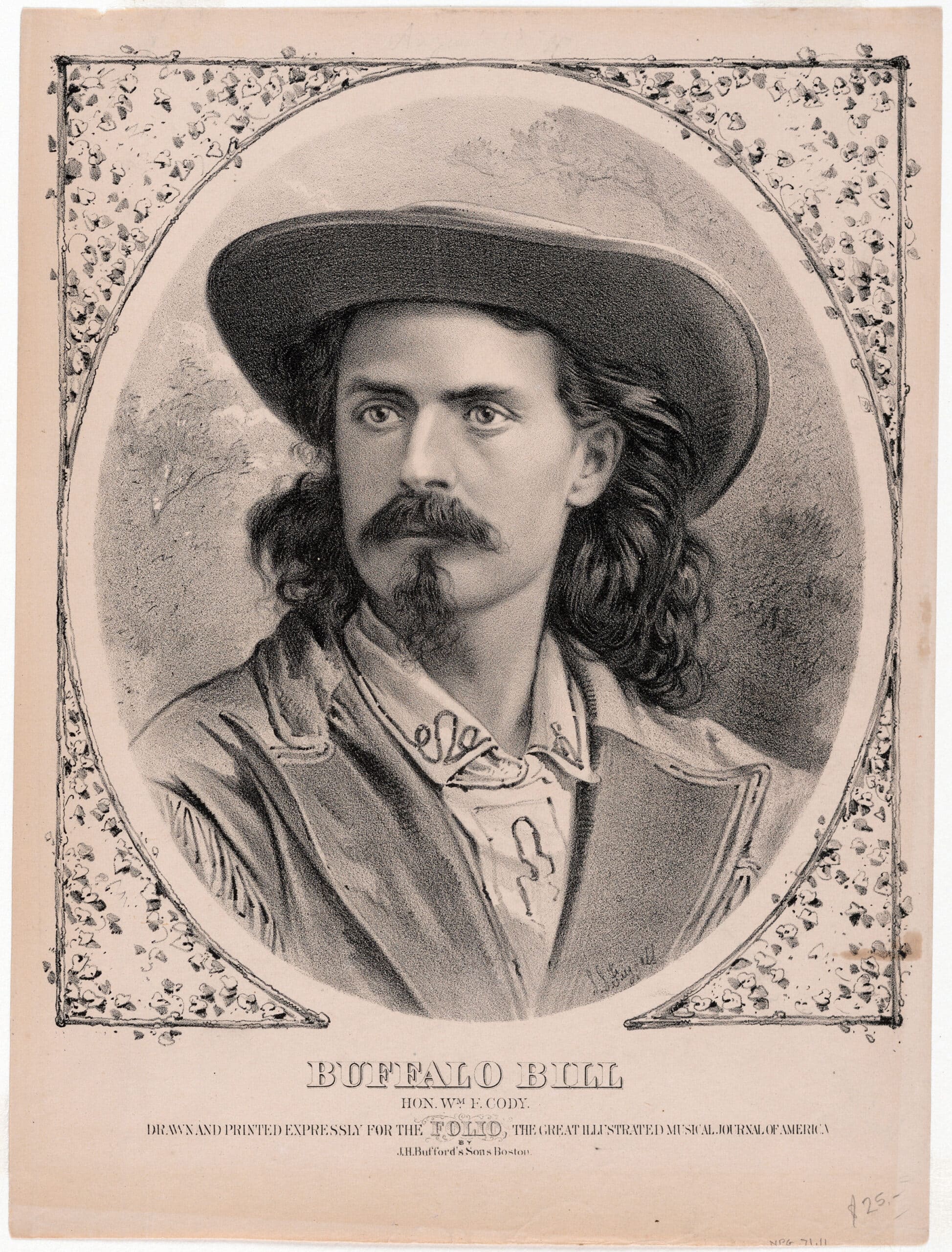 As described in this illustration, “Buffalo Bill, Hon. Wm. F. Cody, Drawn and Printed Expressly for the FOLIO, The Great Illustrated Musical Journal of America, by J.H. Bufford’s Sons Boston.” The artist was Samuel S. Frizzell. The portrait was made c. 1873-1890