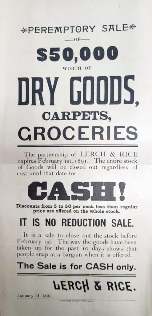 This “Bee Hive” ad from the 
capsule announces great savings on 
“Fifty Thousand Dollars Worth of Dry Goods, Carpets, Groceries.” 
(The discounted prices applied 
to cash purchases only.)