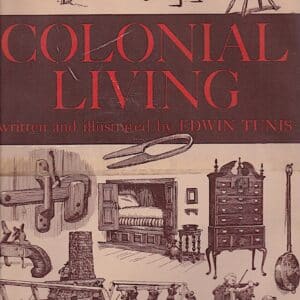 Colonial Living by Edwin Tunis