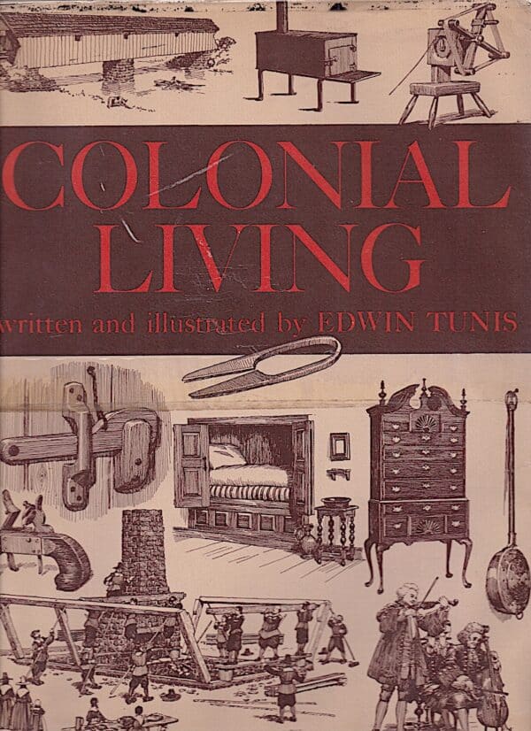 Colonial Living by Edwin Tunis