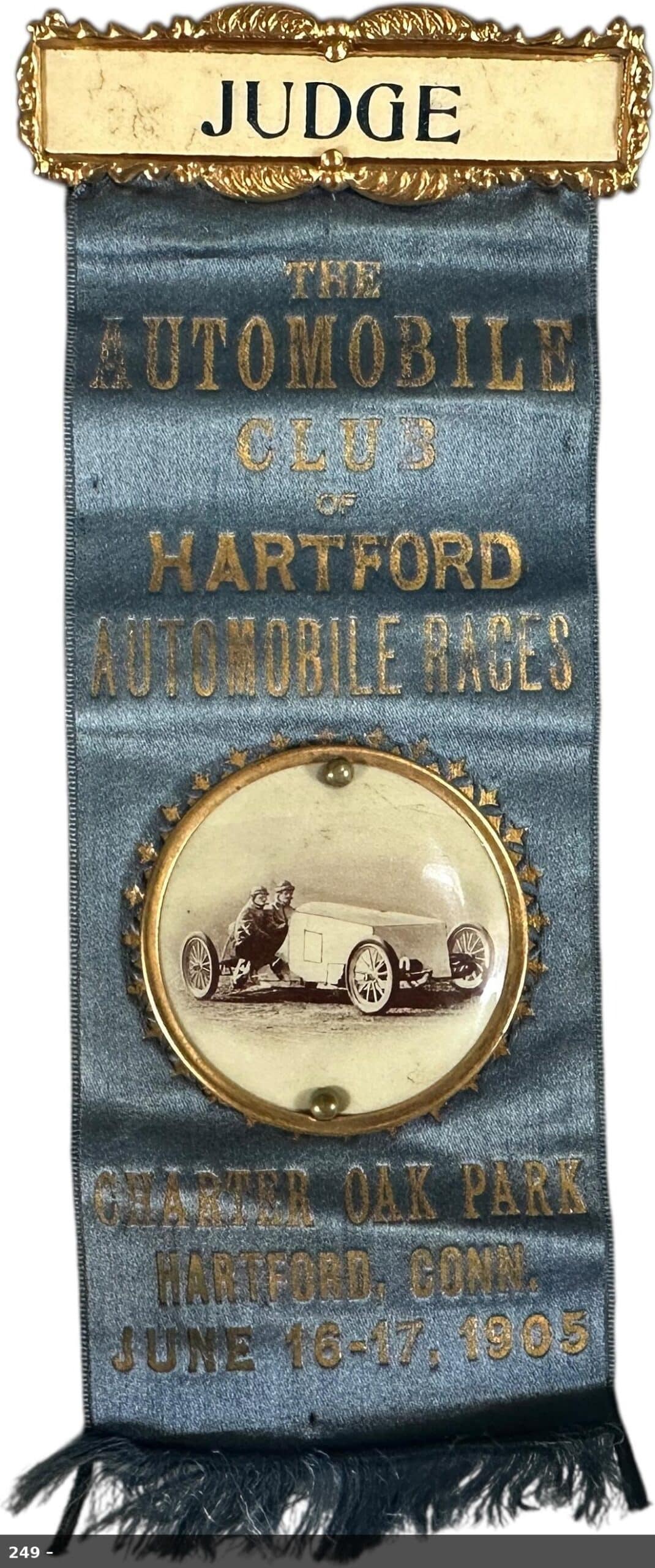 1905 Automobile Club of Hartford judge's award ribbon, Lot 249