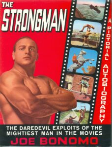 “The Strongman” tells all! Front cover of Joe Bonomo’s autobiography, 1968.