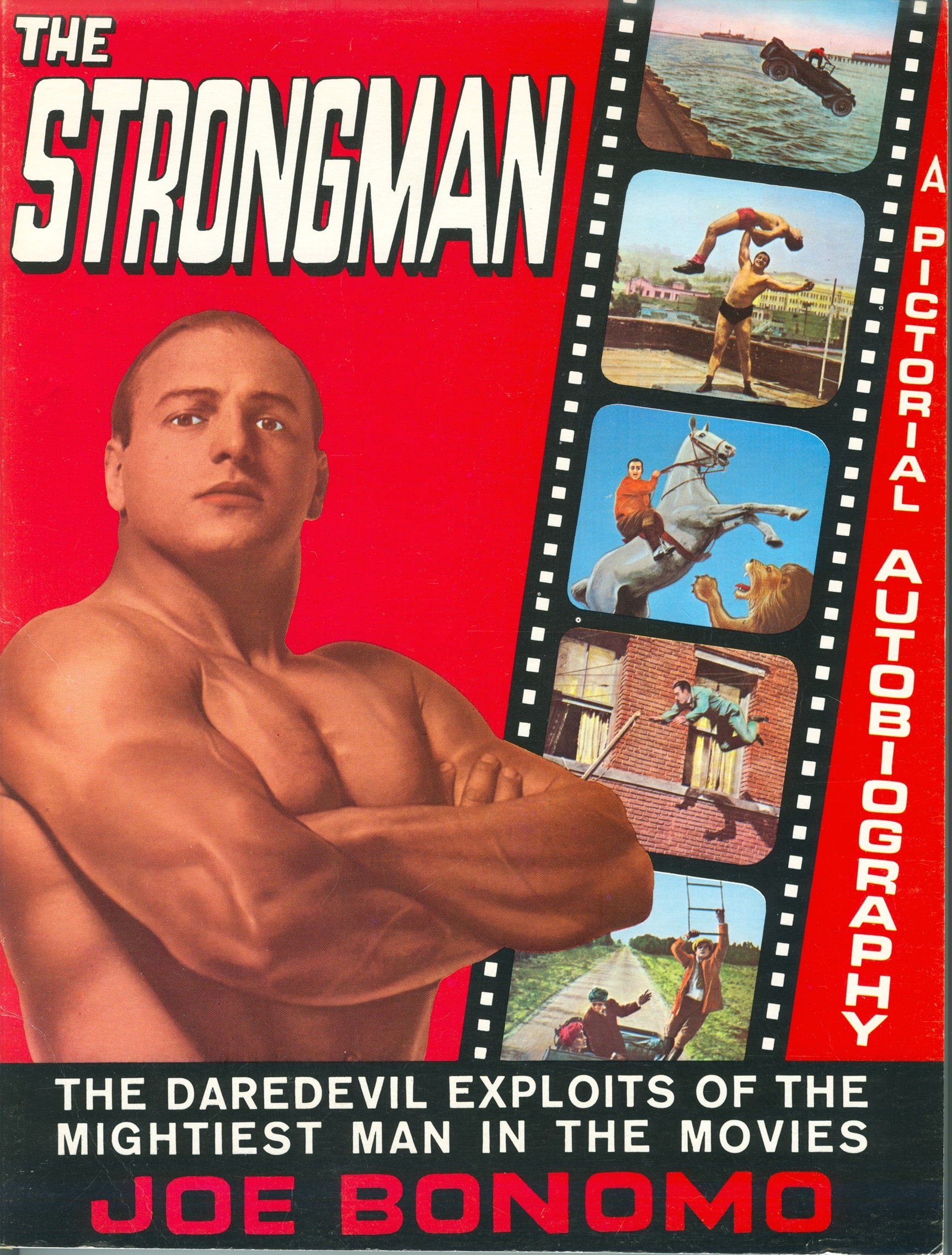 “The Strongman” tells all! Front cover of Joe Bonomo’s autobiography, 1968.