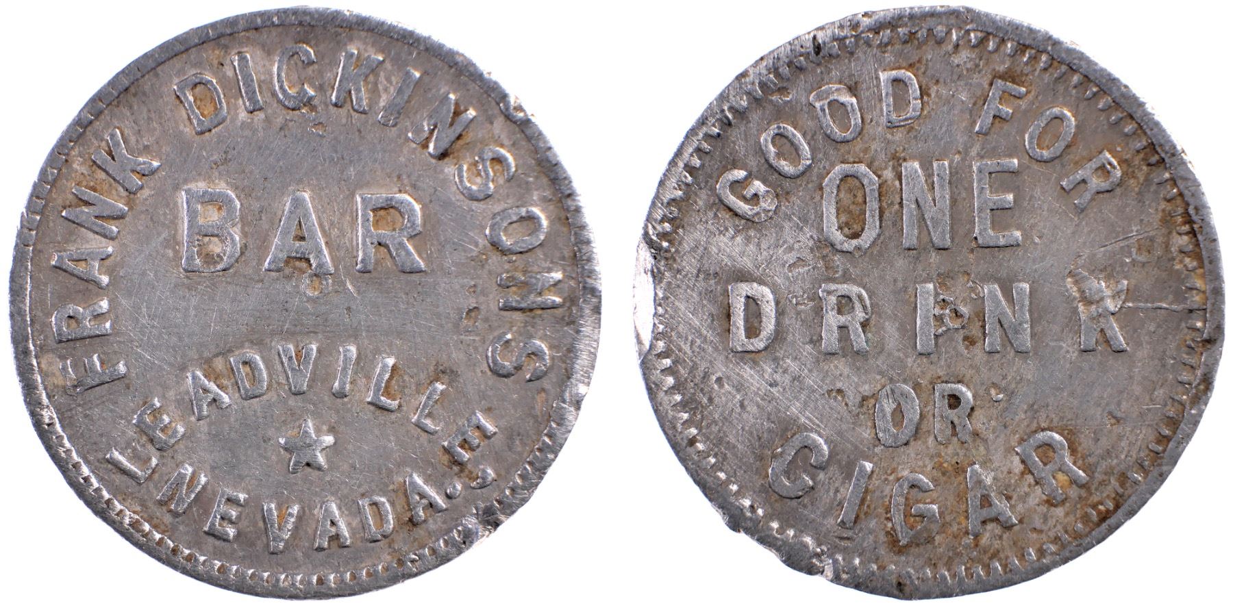 Lot 214: Frank Dickinson Bar token, Leadville, Nevada